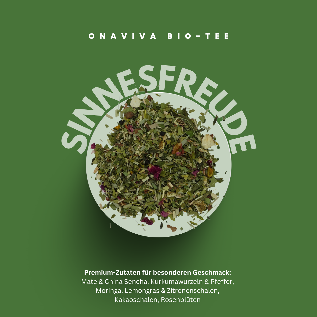 Onaviva Bio-Tee Sinnesfreude - Grünteemischung ohne Aromazusatz
